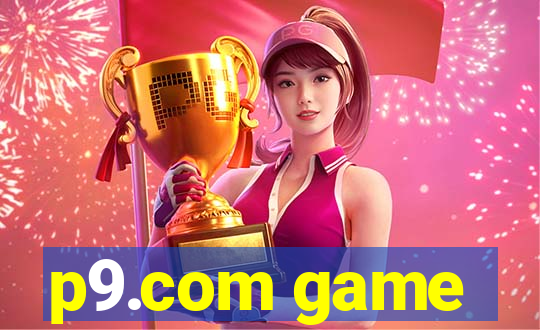 p9.com game